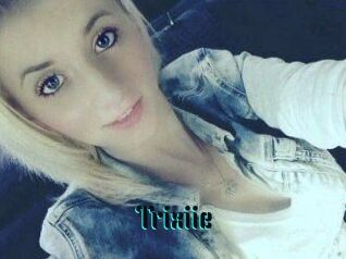 Trixiie