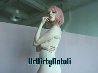 UrDirtyNatali