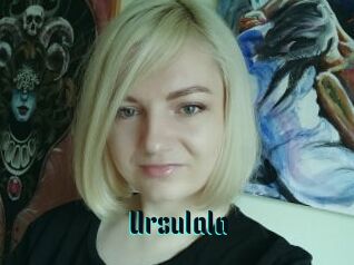 Ursulala