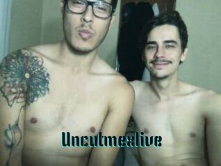 Uncutmexlive