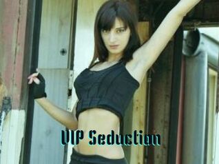 VIP_Seduction