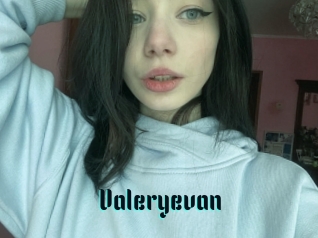 Valeryevan