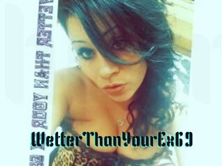WetterThanYourEx69
