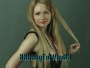 XXBabyForYouXX