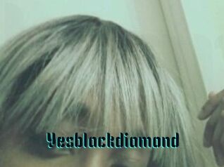 Yesblackdiamond