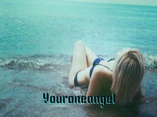 Youroneangel