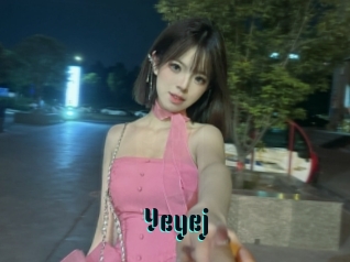 Yeyej