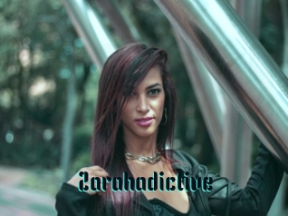 Zarahadictive